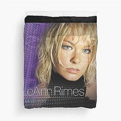 LeAnn Rimes I Need You Duvet Cover