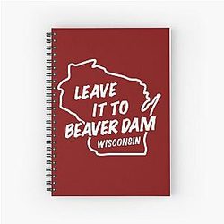 Leave it to Beaver Dam Wisconsin Spiral Notebook