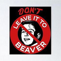 Don't Leave It To Beaver