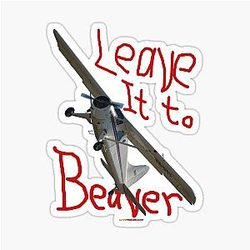 Leave It Beaver Design DHC-2 Beaver Sticker