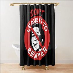 Don't Leave It Beaver Shower Curtain