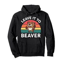 Leave It Beaver Shirt Men Women Funny Pullover Hoodie