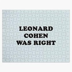 Leonard cohen was right    Jigsaw Puzzle