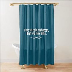 First we take Manhattan, then we take Berlin. Leonard Cohen Premium  Shower Curtain