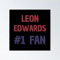 Leon Edwards Fan Poster