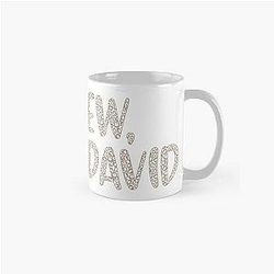 Ew, David. The Leopard Print iconic Schitt's Creek Alexis Rose to David Rose quote Classic Mug RB1602