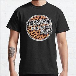 Leopard Print is my favorite color Leopard Print cheetah Classic T-Shirt RB1602