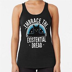 EMBRACE THE EXISTENTIAL DREAD FUNNY CAT SHIRT Racerback Tank Top