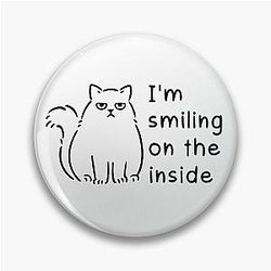 Funny Grumpy Cat, I'm Smiling on the Inside Pin
