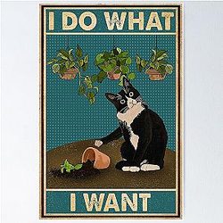 Tuxedo Cat Gardening Funny Quotes Poster