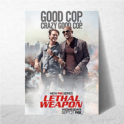 Lethal Weapon Unforgettable Scenes Lethal Weapon Posters