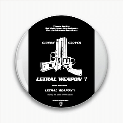 Lethal Weapon The World Is My Stage Lethal Weapon Pins