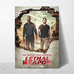 Lethal Weapon The King of The 80s Lethal Weapon Posters