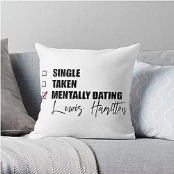 Mentally Dating Lewis Hamilton Throw Pillow