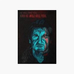 Liam Neeson Taken Poster Art Board Print