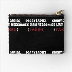 Sorry Ladies, Liam Neeson (Taken) Zipper Pouch