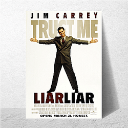 Liar Liar is a movie Liar Liar Posters