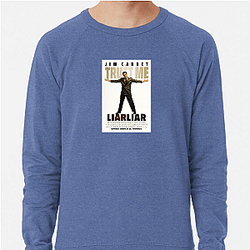 Liar Liar is a movie Liar Liar Sweatshirts
