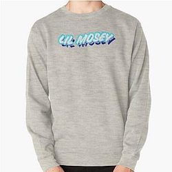 Lil mosey Pullover Sweatshirt