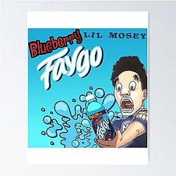 Blueberry Faygo Lil Mosey T Shirt Poster