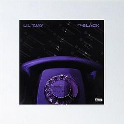 lil tjay 6lack calling my phone Poster