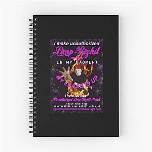 I Make Limp Bizkit Merch in My Basement Notebook