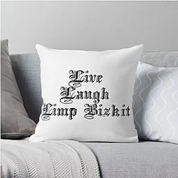 Live Laugh  Limp Bizkit Pillows Cover