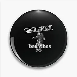 Limp Bizkit Band New Single Dad Vibes Logo Pin