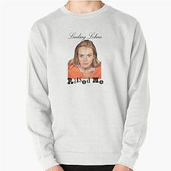 Lindsay Lohan Raised Me Design Pullover Sweatshirt