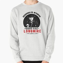 Sheriff Walt Longmire Absaroka County Wyoming Pullover Sweatshirt