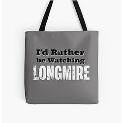 Rather Watching Longmire Tote Bag