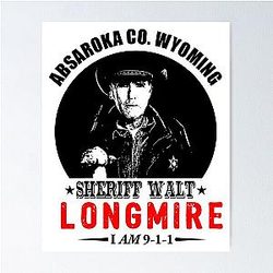 Sheriff Walt Longmire Absaroka County Wyoming Poster