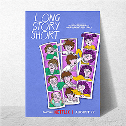 Animated Sitcom Long Story Short Posters