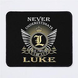 Luke Never Underestimate LUKE   Mouse Pad