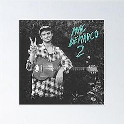 mac demarco 2 piss Poster