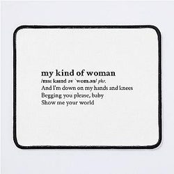 My Kind Of Woman by Mac DeMarco Mouse Pad