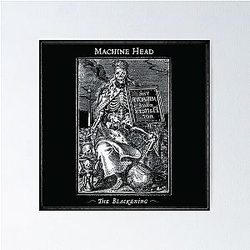 Machine Head the blackening Poster