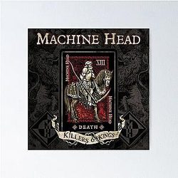 Machine Head killers kings Poster