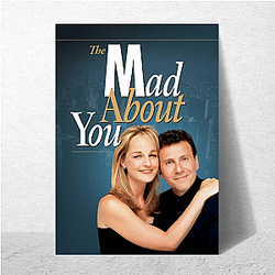 Mad About You The Best TV Series Mad About You Posters