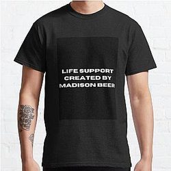 Life Support Created By Madison Beer Classic T-Shirt