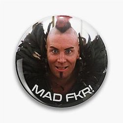 MAD MAX WEZ Pin