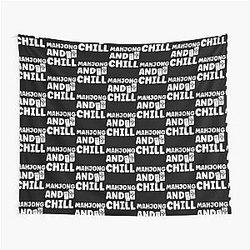 Mahjong Chill - Funny Mahjong Quote Tapestry