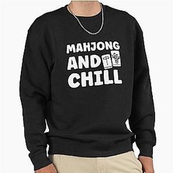 Mahjong & Chill - Funny Mahjong Sweatshirt