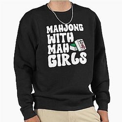 Mahjong With Girls - Funny Mahjong Game Pullover Sweatshirt