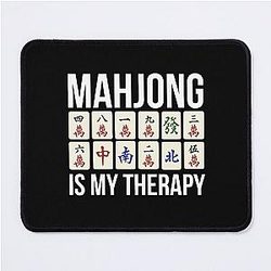 Mahjong Is My Therapy - Funny Mahjong Quote Mousepad