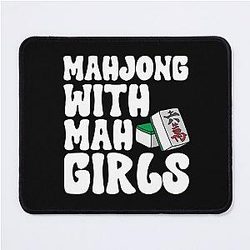 Mahjong With Girls - Funny Mahjong Game Quote Mouse Pad
