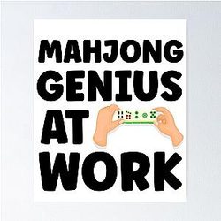 Mahjong Genius at Work - Funny Mahjong Player Quote