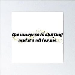 the universe is shifting   maisie peters Poster RB1212