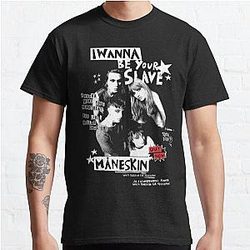 I WANNA BE YOUR SLAVE MANESKIN Classic T-Shirt