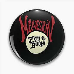 Maneskin Fan Art & Merch Zitti Buoni Pin